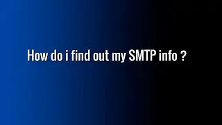 how do i find out my SMTP info - How to get SMTP Credentials from cPanel ?