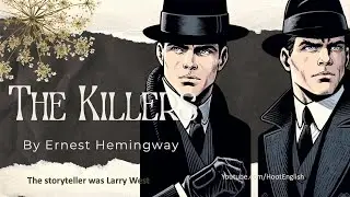 The Killers by Ernest Hemingway: A Simplified Story for English Learners