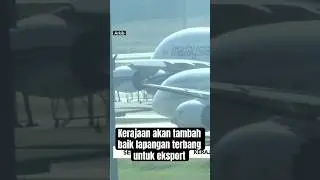 Kerajaan akan tambah baik lapangan terbang untuk eksport