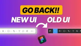 Switch to the Previous UI in Figma UI3 2025: Flexibility for Every Designer