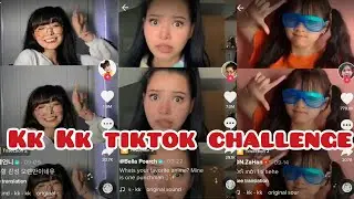 NEW TIKTOK TREND ( Kk Kk tiktok challenge ) tiktok compilation