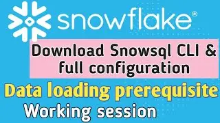 7. How to setup and Configure snowsql cli with the snowflake | Simple steps explained #snowflake