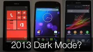 2013 Smartphones with Dark Mode?