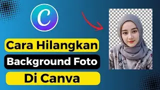 Cara Menghilangkan Background Foto Di Canva Gratis Dan Pro