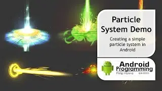 Android Game Development – Week 11 –  Particle Demo