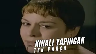 Kınalı Yapıncak |  Hülya Koçyiğit Eski Türk Filmi Tek Parça