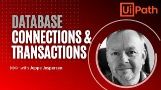 UiPath Database Connections and Transactions