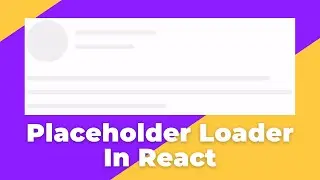 Custom Loader For React Application #react #content #loader #tutorial