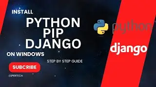 How to install Python, Pip, & Django on Windows: Step-by-Step Tutorial