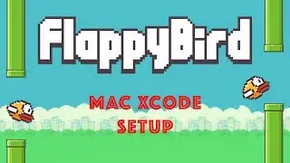 Flappy Bird SFML C++ - Mac Xcode Setup