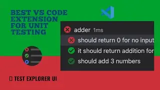 🚀Mind-blowing VS Code Extension For Unit Testing - Test Explorer UI