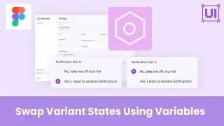 Swapping Variants Using Variables | A Figma Tutorial