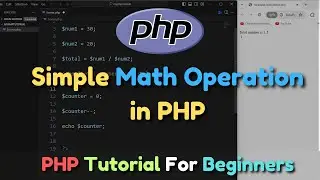 Simple Mathematics Operation in PHP | PHP Tutorial For Beginners