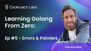 Learning Golang from Zero | Episode #5: Errors and Pointers in Golang