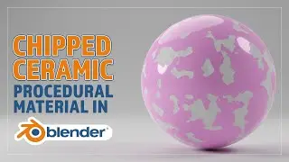 CREATE A PROCEDURAL CHIPPED CERAMIC MATERIAL FOR BLENDER