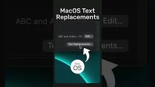 Quick Tip For MacOS Users (Text Replacements)