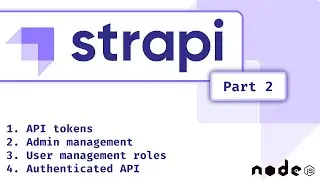 Strapi CMS - Part 2