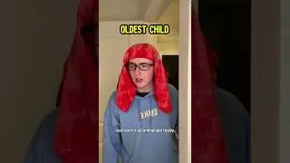 Oldest Child Vs. Middle Child Vs. Youngest Child (Part 2) 