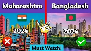 Maharashtra 2024 VS Bangladesh 2024 Comparison ❓- State vs Country Comparison by Youthpahdi☘️