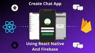 Create Chat App Using React Native And Firebase | Technical Tyagi