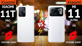 Xiaomi 11T Pro VS Xiaomi Mi 11 Ultra | Comparison ⚡ | Tech Specs | #Shorts #YoutubeShorts