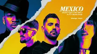 Dimitri Vegas & Like Mike x Ne-Yo x Danna Paola - Mexico [Kasango Remix] (Official Audio)