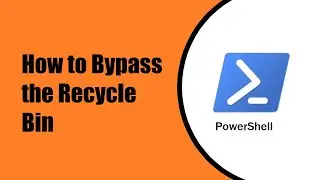 Use PowerShell to Delete a File or Folder. Bypass the Recycle Bin.