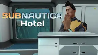 Welcome to the Subnautica Hotel