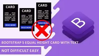 How To Make Bootstrap 5 Equal Column Height With Text & Buttons | Bootstrap 5 Equal Height Cards