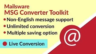 Mailsware MSG Converter Toolkit - Convert Multiple Outlook MSG Files