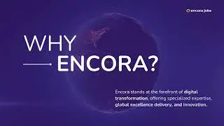 Why Encora?