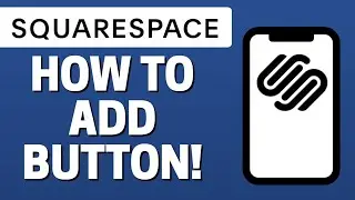 How To Add Button In Squarespace App