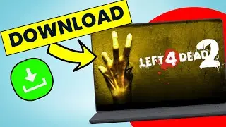 HOW TO DOWNLOAD LEFT 4 DEAD 2 ON PC 2024 (FULL GUIDE)