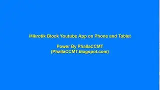 Mikrotik Block Youtube App on Phone and Tablet