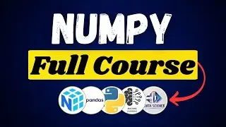 NumPy Full Course (Beginner to Advanced)