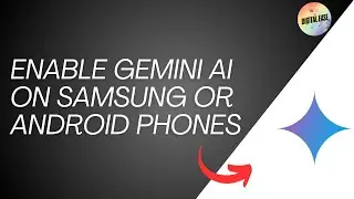 How To Enable GEMINI AI On Samsung Phones