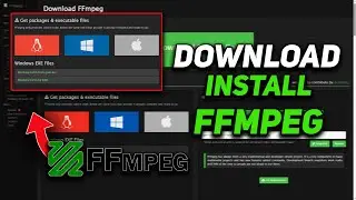 Download and Install FFMPEG on Windows 10 / 11| Complete Guide 2025