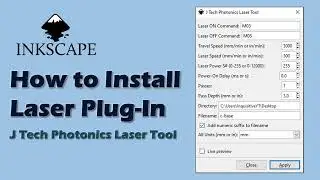 Install Inkscape Laser Plug-In | J Tech Photonics Laser Tool | Inkscape | Lionsforge CraftLaser MK1