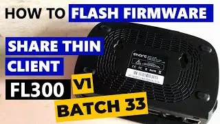 Share Thin Client FL300 V1 Batch 33, 35 Firmware Upgrade/Reflash/Reset