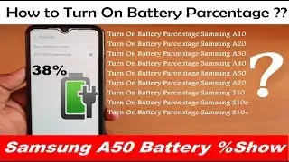 How to Show Samsung A50 Battery Percentage || How to Samsung Mobile Battery Percentage Show