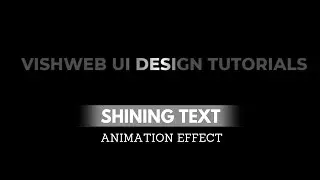 Shining Text Animation Effect Using Html & Css | Vishweb Design