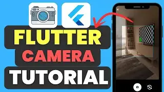 Flutter Camera App Tutorial | Access Device Camera, Take & Save Pictures/Video