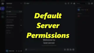 Change Default Permissions On A Discord Server