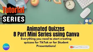 Create an Animated Quiz on Canva Mini Course Canva Tutorial