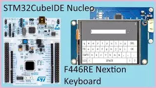 96. STM32CubeIDE Nextion Display. Keyboard example with STM32F446RE