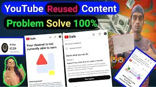 Reused content problem solve kaise kare | YouTube demonetize problem kaise hataye | your channel is