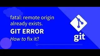 [SOLVED] GIT ERROR: Remote Origin Already Exists