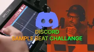 MPC ONE Beat challenge - discord mpc sample beat challenge