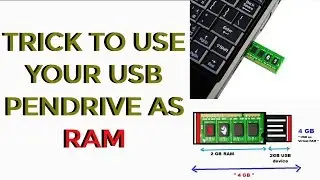 Trick To Use Your USB Pendrive As RAM