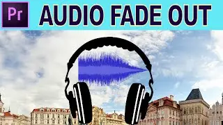 Audio Fade Out - Adobe Premiere Pro Tutorial